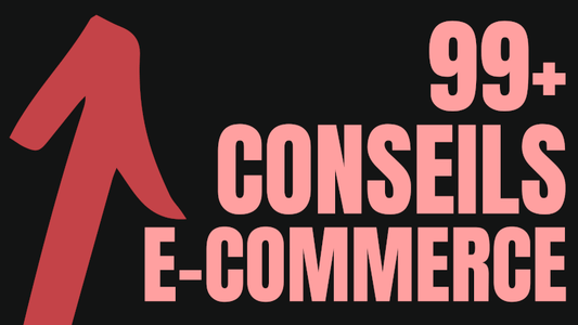 99 (et plus) choses à savoir sur l'E-commerce