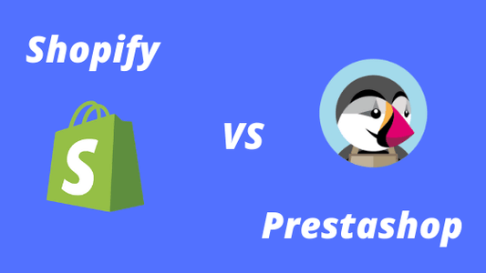 Shopify vs Prestashop