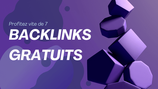 7 idées de backlinks gratuit (en do follow) pour votre site Shopify !