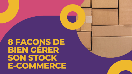 8 façons de gérer les rupture de stock en E-commerce